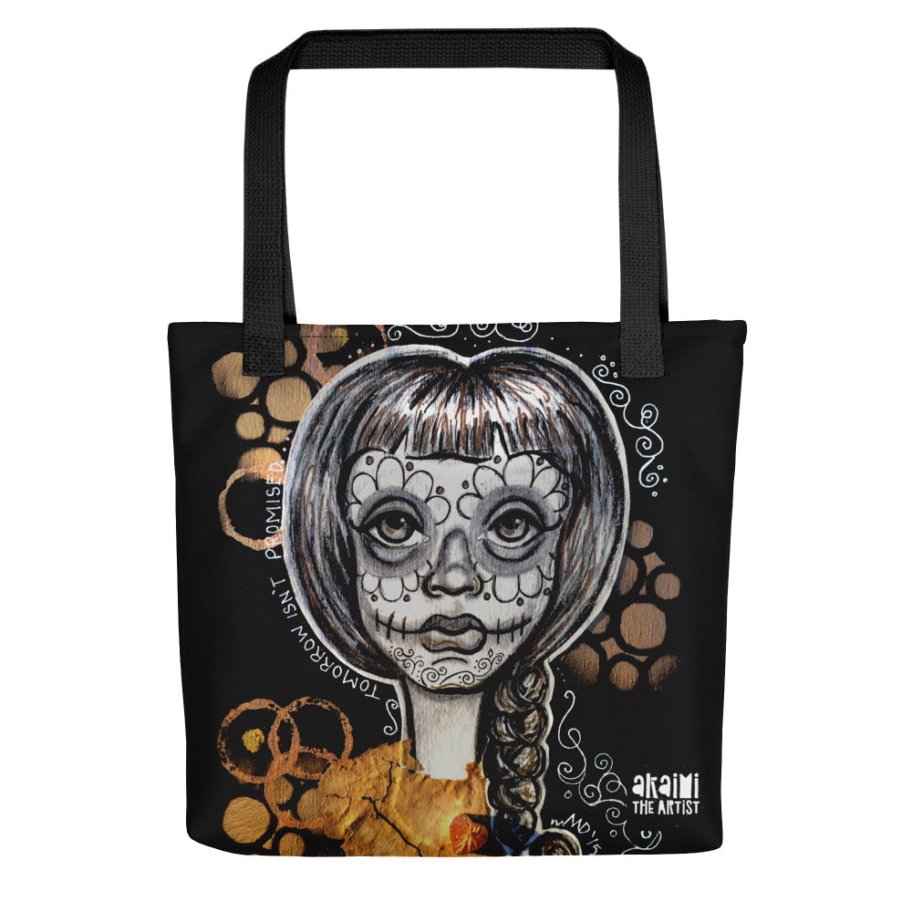 Tomorrow Isn’t Promised Tote bag