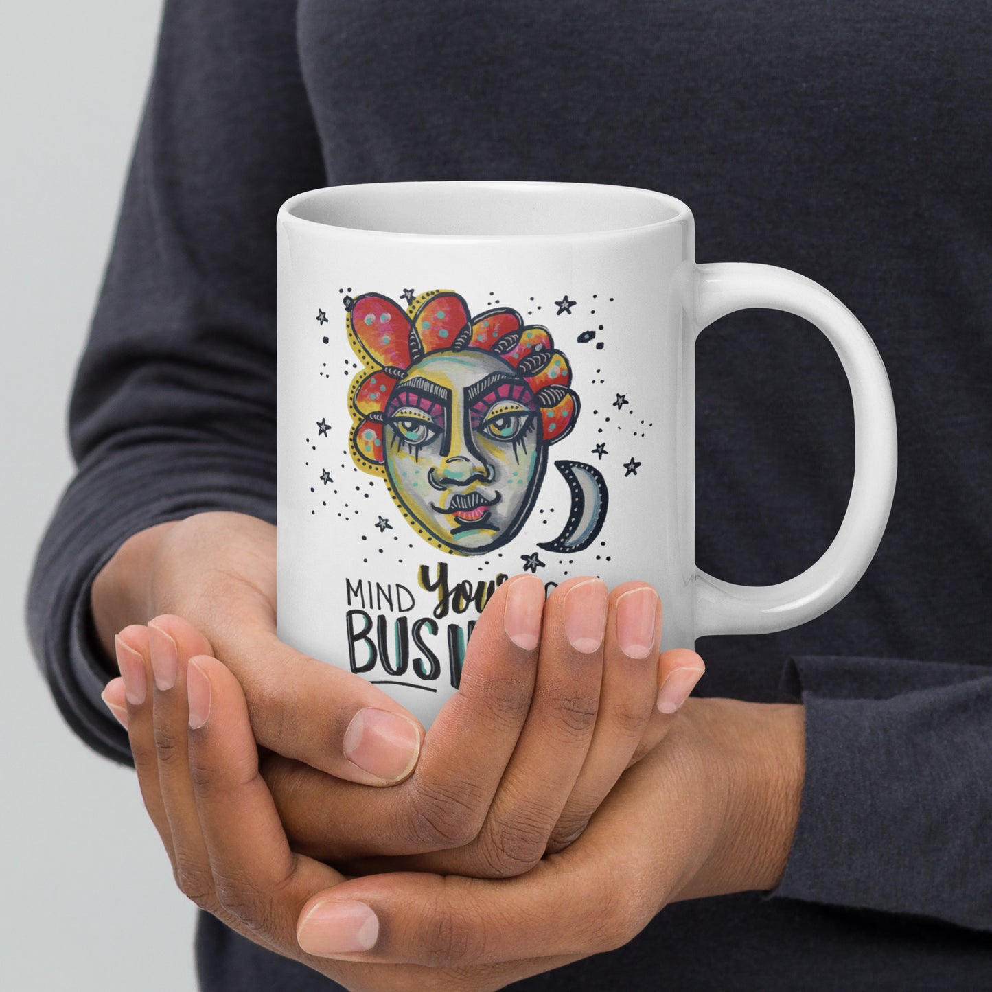 Mind Your Own Business Mug